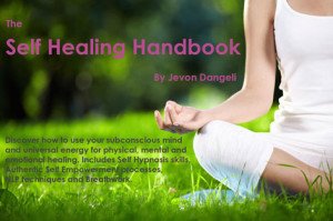 The Self Healing Handbook by Jevon Dangeli